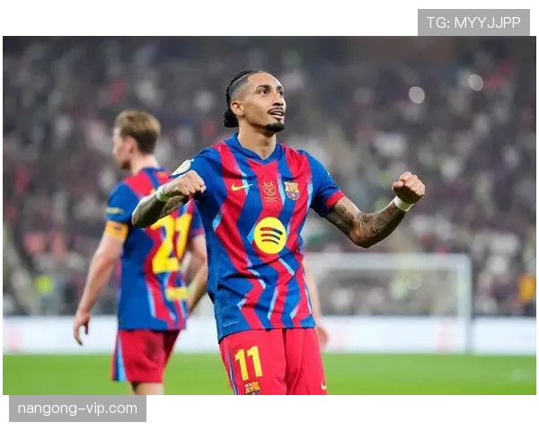 拉菲尼亚能否胜任主力：关键比赛表现与战术角色分析